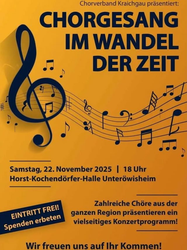 Die Chorszene ist heute vielfältiger denn je. Neben der klassischen Chormusik werden auch Gospels, Pop und andere Genres gesungen. Um für die Zukunft relevant zu bleiben, müssen traditionelle Chöre bereit sein, moderne Chorliteratur aufzunehmen, während jüngere Sänger traditionelle
Lieder wertschätzen sollten.

Der Chorverband Kraichgau möchte mit seinem Chorkonzert am 22. November 2025 in der Horst-Kochendörfer-Halle in Kraichtal-Unteröwisheim unter dem Motto „Chorgesang im Wandel der Zeit“ diese
Vielfältigkeit der Chormusik aufzeigen. Zahlreiche Chöre aus der Region präsentieren ein vielseitiges
Konzertprogramm.